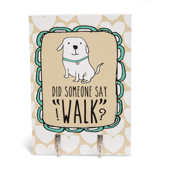 “Say Walk” Dog Hooks